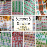 Summer & Sunshine for 8-Shaft Looms Club - The Magic of Summer and Winter Weaving