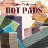 Warm Welcome Hot Pads