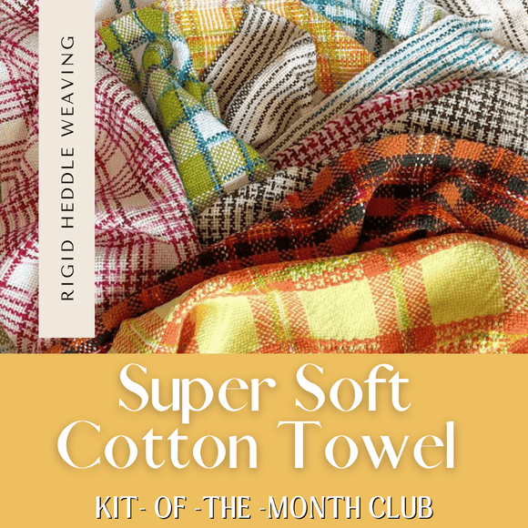 Super Soft Cotton Towel Kit-of-the-Month Club ~ Rigid Heddle Weaving –  Cotton Clouds Inc.